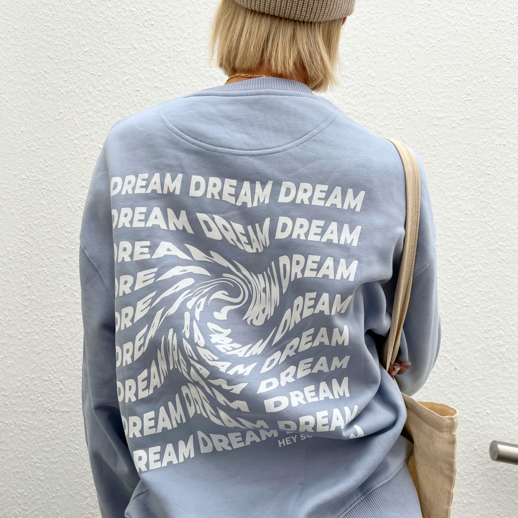 hey soho Sweater "Dream"