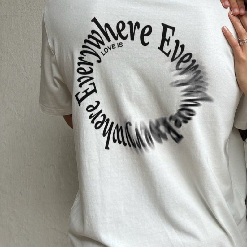 hey soho T-Shirt "Love is everywhere"