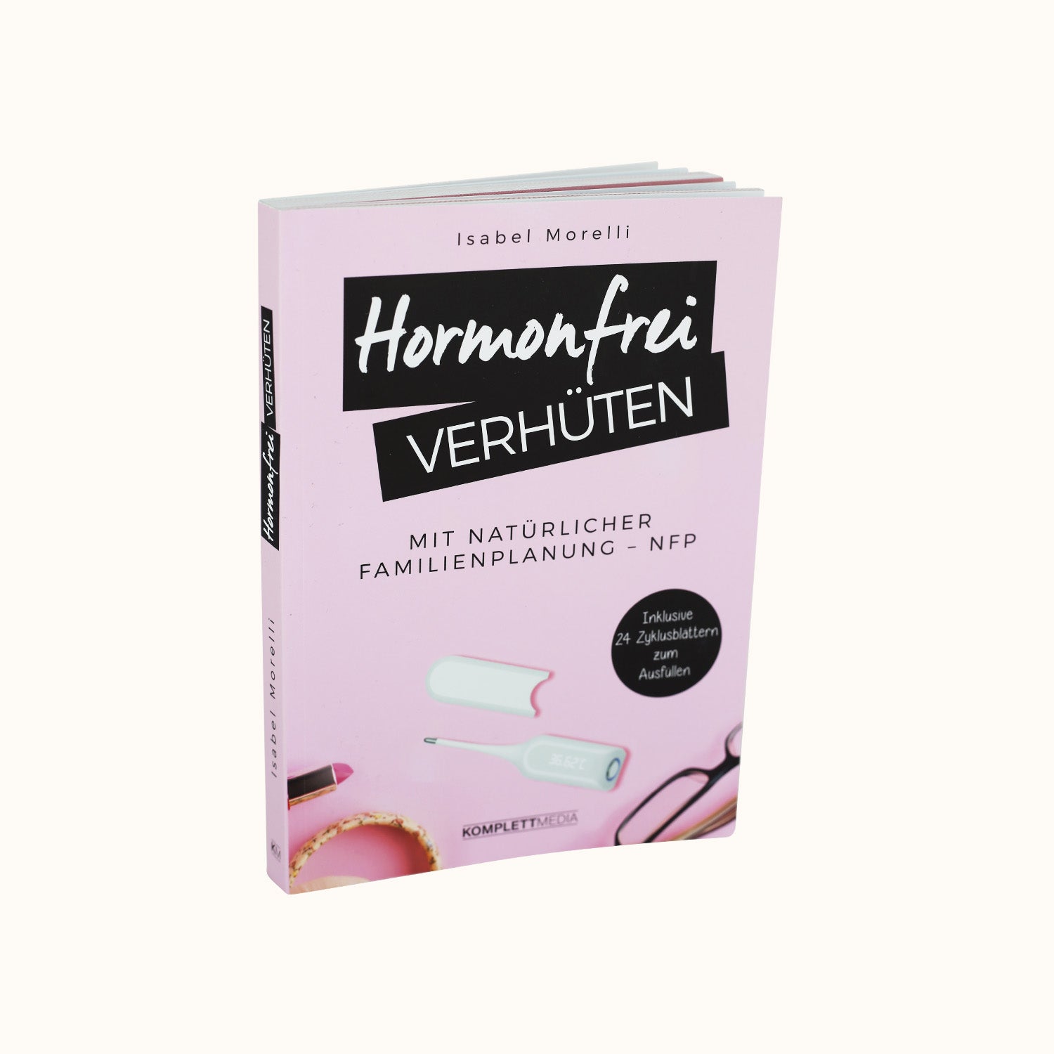 Naturalou Buch "Hormonfrei verhüten" von Isabel Morelli